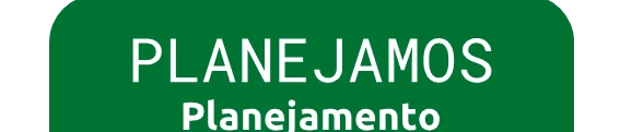 PLANEJAMOS