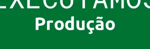 Produção